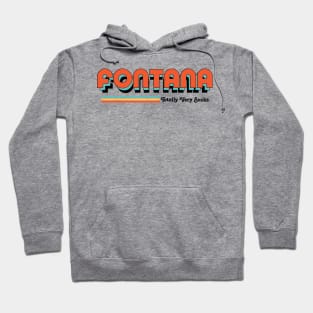 Fontana - Totally Very Sucks Hoodie